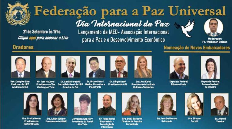Lançamento da IAED – Associação Internacional de Desenvolvimento Econômico em comemoração ao Dia Internacional da Paz, com nomeação de Embaixadores da Paz.
