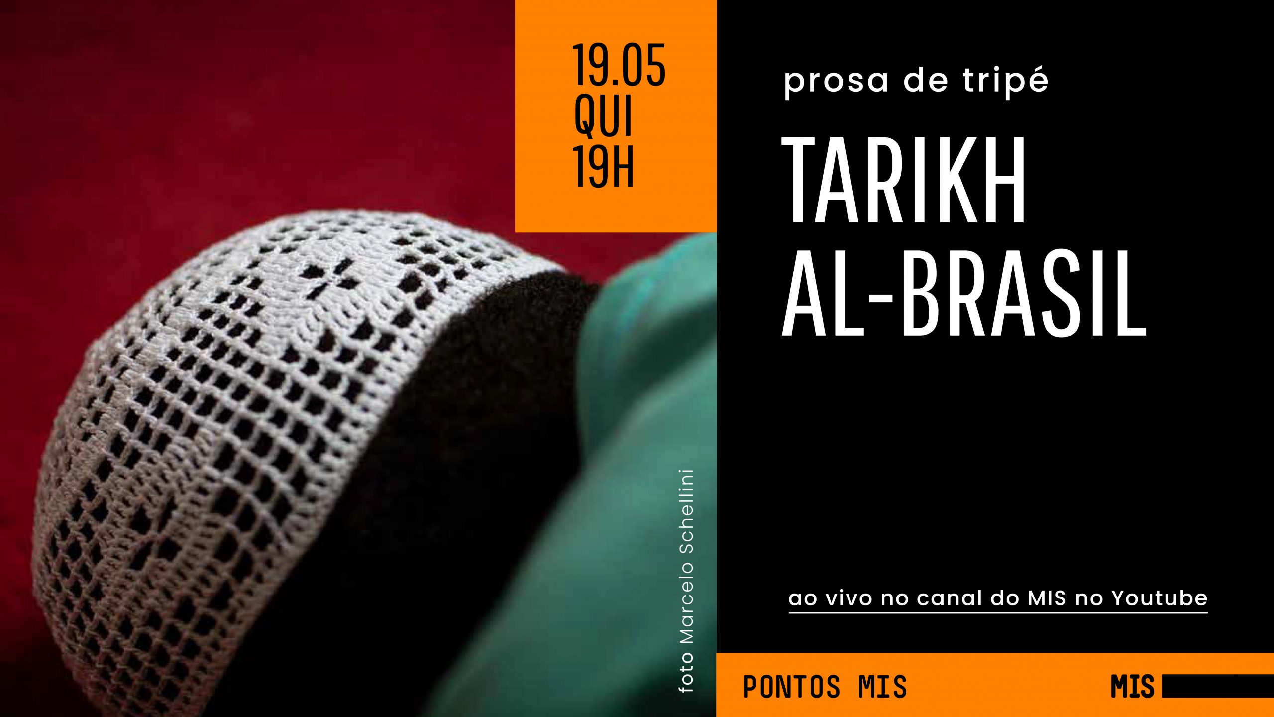 Amanhã, às 19h | Prosa de Tripé Pontos MIS | Conheça mais de perto a história dos muçulmanos de origem africana no Brasil