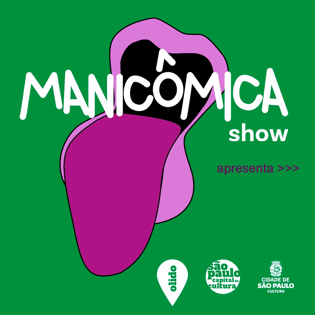 “Manicômica Show” celebra o mês das mulheres com elas dominando o palco e a comédia