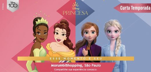 ÚLTIMOS DIAS: DISNEY PRINCESAS – ESSE MOMENTO É SEU