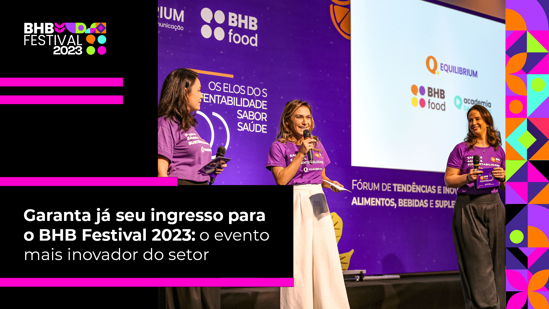 BHB Festival 2023 reúne setor de alimentos e bebidas para negócios, aprendizado e inovação