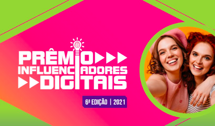 Vote Na 6ª Edição Do Prêmio Influenciadores Digitais 2021