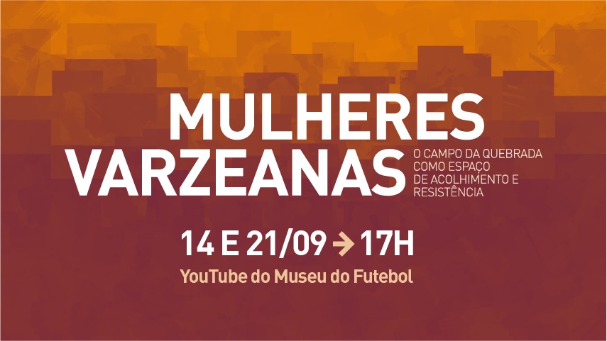 Museu do Futebol realiza seminário sobre as perspectivas do futebol feminino amador no Brasil