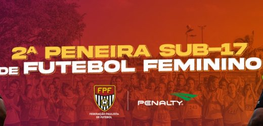 Penalty participa da 2ª Peneira Sub-17 de Futebol Feminino