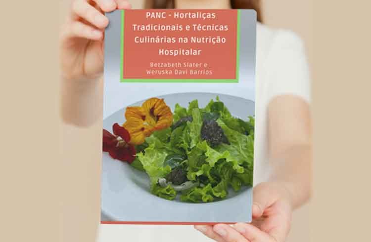 PANC – Hortaliças Tradicionais E Técnicas Culinárias Na Nutrição Hospitalar