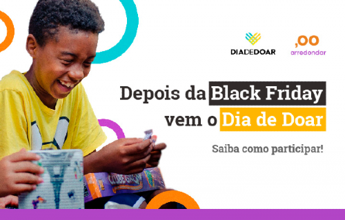 Dia de Doar. Conheça a terça da solidariedade depois da Black Friday.