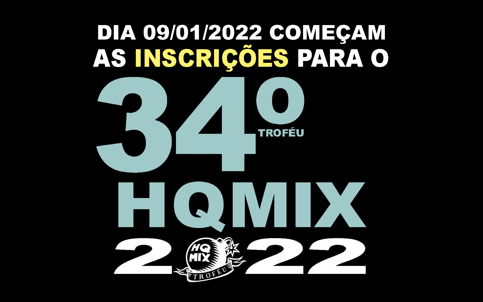 Inscrições para o 34º Troféu HQMIX estão abertas