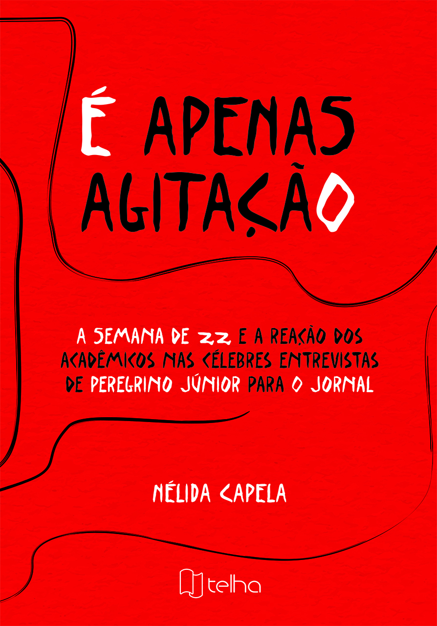 [100 ANOS DA SEMANA DE ARTE MODERNA] Livro celebra centenário da Semana de 22 e analisa papel da entrevista no universo da literatura