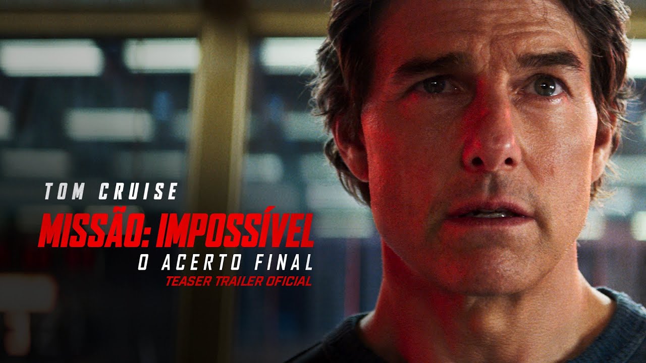 ‘Missão: Impossível – O Acerto Final’ ganha primeiro teaser trailer